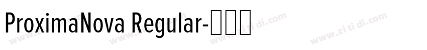 ProximaNova Regular字体转换